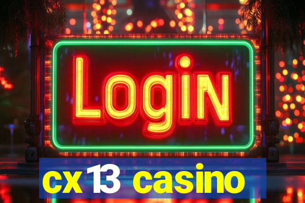 cx13 casino